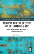 Cover: Tourism and the Spectre of Unlimited Change - Routledge