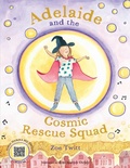 Cover: Adelaide and the Cosmic Rescue Squad - Enchanted Press LLC