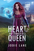 Cover: Heart and Stomach of a Queen - Jodie Lane