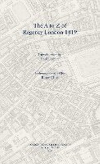 Enlarge image Cover: The A to Z of Regency London 1819 - London Topographical Society