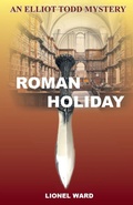 Cover: Roman Holiday: An Elliot Todd Mystery - Onyx Publishing