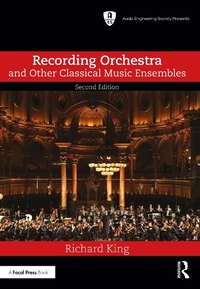 Abbildung von: Recording Orchestra and Other Classical Music Ensembles - Focal Press