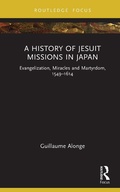 Cover: A History of Jesuit Missions in Japan - Taylor & Francis