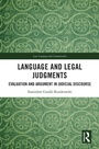 Cover: Language and Legal Judgments - Taylor & Francis