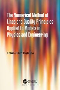 Abbildung von: The Numerical Method of Lines and Duality Principles Applied to Models in Physics and Engineering - Taylor & Francis