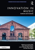 Cover: Innovation in Music: Cultures and Contexts - Focal Press