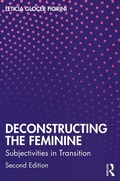 Cover: Deconstructing the Feminine - Taylor & Francis