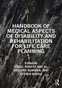 Abbildung von: Handbook of Medical Aspects of Disability and Rehabilitation for Life Care Planning - Taylor & Francis