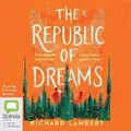 Cover: The Republic of Dreams - Bolinda Audio Books