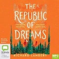 Cover: The Republic of Dreams - Bolinda Audio Books