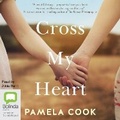 Cover: Cross My Heart - Bolinda Audio Books