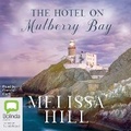 Cover: The Hotel on Mulberry Bay - Bolinda Audio Books