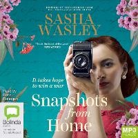 Enlarge image Cover: Snapshots from Home - Bolinda Audio Books