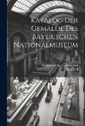 Cover: Katalog Der Gemaelde Des Bayerischen Nationalmuseums - Legare Street Press