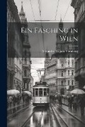 Cover: Ein Fasching in Wien - Legare Street Press