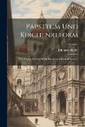 Cover: Papsttum Und Kirchenreform - Legare Street Press