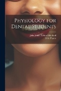 Cover: Physiology for Dental Students - Legare Street Press