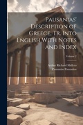 Cover: Pausanias' Description of Greece, tr. Into English With Notes and Index; Volume 2 - Legare Street Press
