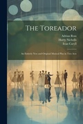 Cover: The Toreador - Legare Street Press