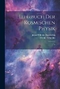 Cover: Lehrbuch der kosmischen Physik - Legare Street Press
