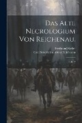 Cover: Das alte Necrologium von Reichenau. - Legare Street Press