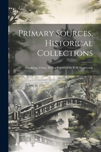 Abbildung von: Primary Sources, Historical Collections - Legare Street Press