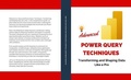 Cover: Advanced Power Query Techniques - Kiet Huynh