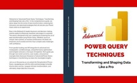 Enlarge image Cover: Advanced Power Query Techniques - Kiet Huynh
