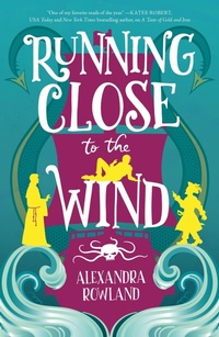 Enlarge image Cover: Running Close to the Wind - Tordotcom