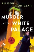 Cover: Murder at the White Palace - Minotaur Books