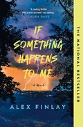 Cover: If Something Happens to Me - Minotaur Books