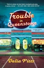Cover: Trouble in Queenstown - Minotaur Books