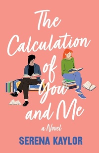 Enlarge image Cover: The Calculation of You and Me - Wednesday Books