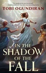 Cover: In the Shadow of the Fall - Tordotcom