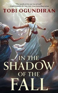 Enlarge image Cover: In the Shadow of the Fall - Tordotcom