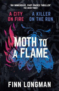 Enlarge image Cover: Moth to a Flame: Volume 3 - Simon & Schuster Ltd