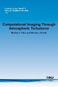 Enlarge image Cover: Computational Imaging Through Atmospheric Turbulence - now publishers Inc