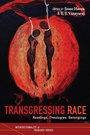 Cover: Transgressing Race - Wipf and Stock Publishers