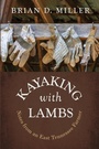 Cover: Kayaking with Lambs - Front Porch Republic Books
