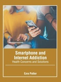 Bild: Smartphone and Internet Addiction: Health Concerns and Solutions - Foster Academics