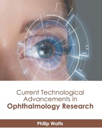 Enlarge image Cover: Current Technological Advancements in Ophthalmology Research - HAYLE MEDICAL