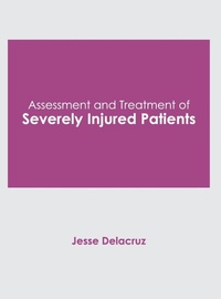 Abbildung von: Assessment and Treatment of Severely Injured Patients - HAYLE MEDICAL