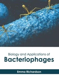 Cover: Biology and Applications of Bacteriophages - HAYLE MEDICAL