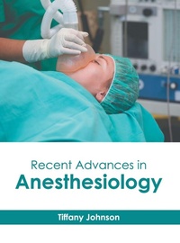 Enlarge image Cover: Recent Advances in Anesthesiology - HAYLE MEDICAL