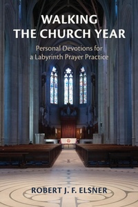 Abbildung von: Walking the Church Year - Naval Institute Press
