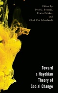 Cover: Toward a Hayekian Theory of Social Change - Lexington Books