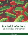 Cover: Bacterial Infections: Epidemiology and Control - American Medical Publishers