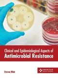 Cover: Clinical and Epidemiological Aspects of Antimicrobial Resistance - American Medical Publishers