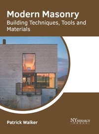 Enlarge image Cover: Modern Masonry: Building Techniques, Tools and Materials - NY Research Press