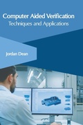 Cover: Computer Aided Verification: Techniques and Applications - Clanrye International